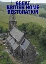 Watch Vodly Great British Home Restoration Online