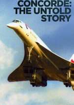 Watch Vodly Concorde: The Untold Story Online