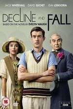 Watch Decline and Fall Vodly