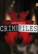 Watch Vodly David Wilson's Crime Files Online