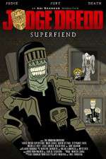 Watch Vodly Judge Dredd: Superfiend Online