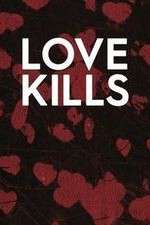 Watch Love Kills Vodly