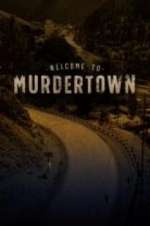 Watch Welcome To Murdertown Vodly