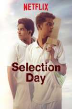Watch Selection Day Vodly