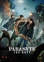 Watch Vodly Parasyte: The Grey Online