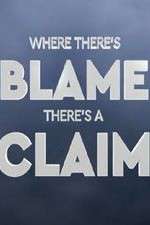 Watch Where There's Blame, There's a Claim Vodly