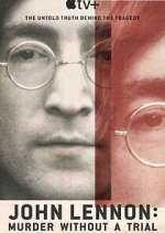 Watch Vodly John Lennon: Murder Without a Trial Online