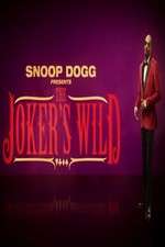 Watch Snoop Dogg Presents: The Joker's Wild Vodly