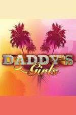 Watch Daddys Girls Vodly