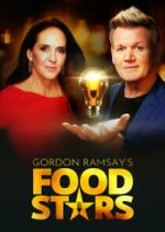 Watch Vodly Gordon Ramsay's Food Stars Online