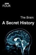 Watch The Brain: A Secret History Vodly