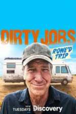 Watch Dirty Jobs: Rowe\'d Trip Vodly