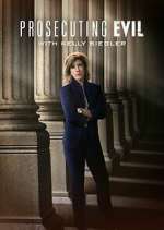 Watch Vodly Prosecuting Evil with Kelly Siegler Online