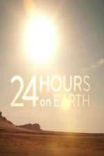 Watch 24 Hours On Earth Vodly