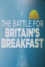 Watch Vodly The Battle for Britain's Breakfast Online