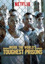 Watch Vodly Inside the World's Toughest Prisons Online