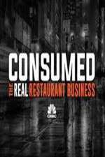Watch Consumed The Real Restaurant Business Vodly