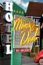 Watch Hotel of Mum and Dad  Vodly