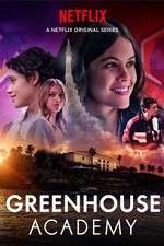 Watch Greenhouse Academy Vodly