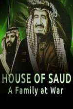 Watch House of Saud: A Family at War Vodly