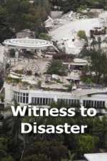 Watch Witness to Disaster Vodly