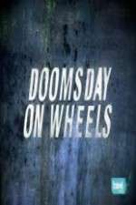 Watch Doomsday on Wheels Vodly