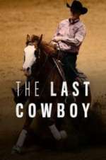 Watch The Last Cowboy Vodly