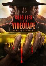 Watch Vodly Gold, Lies & Videotape Online