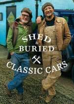Watch Vodly Shed & Buried: Classic Cars Online