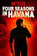 Watch Four Seasons in Havana Vodly