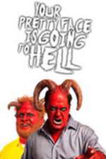 your pretty face is going to hell tv poster