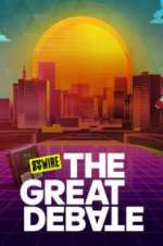 Watch Syfy Wire\'s The Great Debate Vodly