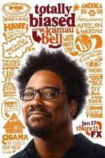Watch Totally Biased with W. Kamau Bell Vodly