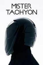 Watch Mister Tachyon Vodly