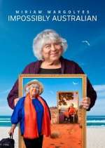 Watch Vodly Miriam Margolyes Impossibly Australian Online