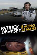Watch Vodly Patrick Dempsey Racing Le Mans Online