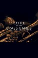 Watch Battle of the Brass Bands Vodly