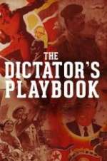 Watch The Dictator\'s Playbook Vodly