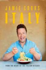 Watch Jamie Cooks Italy Vodly
