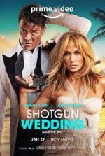 Watch Shotgun Wedding Vodly