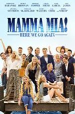 Watch Mamma Mia! Here We Go Again Vodly