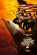 Watch Super Troopers 2 Vodly