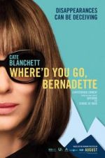 Watch Where'd You Go, Bernadette Vodly