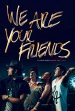 Watch We Are Your Friends Vodly