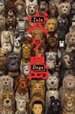 Watch Isle of Dogs Vodly