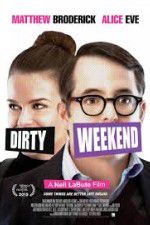 Watch Dirty Weekend Vodly