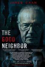 Watch The Good Neighbor Vodly