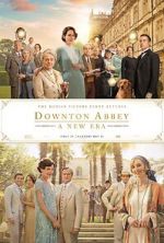 Watch Downton Abbey: A New Era Vodly