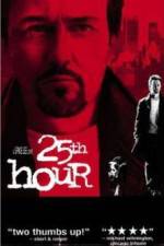 Watch 25th Hour Vodly