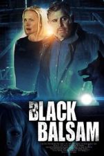 Watch Black Balsam Vodly